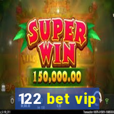 122 bet vip